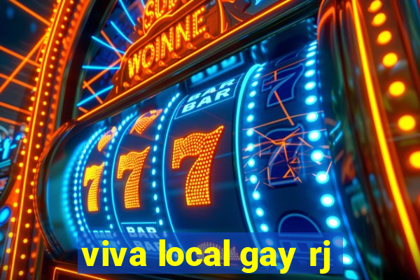 viva local gay rj